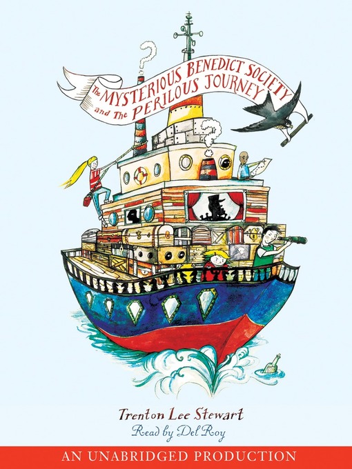 Trenton Lee Stewart创作的The Mysterious Benedict Society and the Perilous Journey作品的详细信息 - 可供借阅